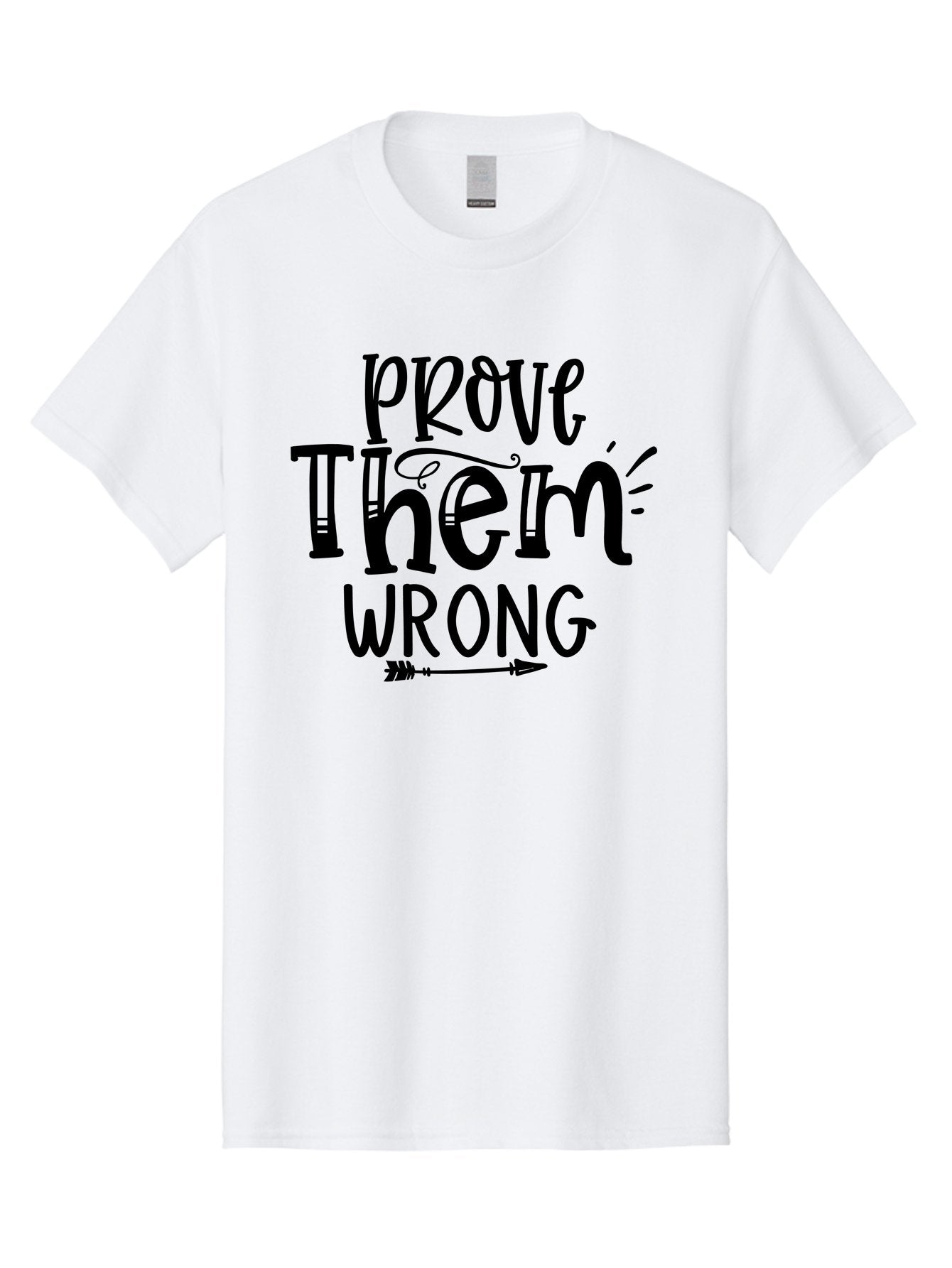 Prove Them Wrong Men'S Graphic Tee, 100% Cotton, Comfortable Casual Summer Wear, Machine Washable, Motivational Quote, Inspirational Phrase, Prove Them Wrong, Confidence Booster, Empowerment Message, Success Mindset, Determination, Aae594 12