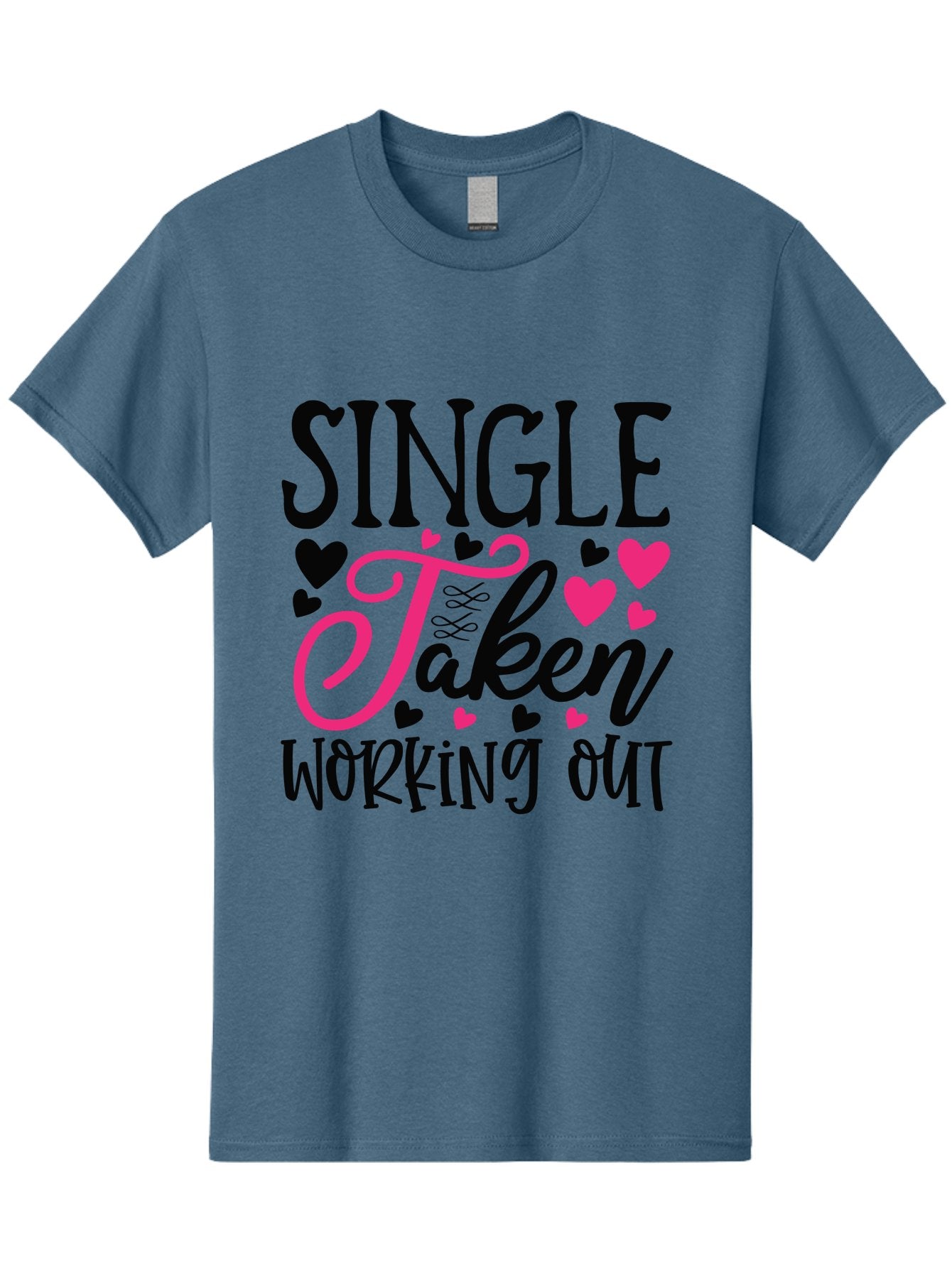 Single Taken Working Out Men'S Graphic Tee, 100% Cotton, Comfortable Casual Summer Wear, Machine Washable, Fitness Motivation, Gym Inspiration, Workout Quotes, Single And Taken, Funny Sayings, Fitness Humor, Gym Humor, Motivational Quotes, Aae649 11