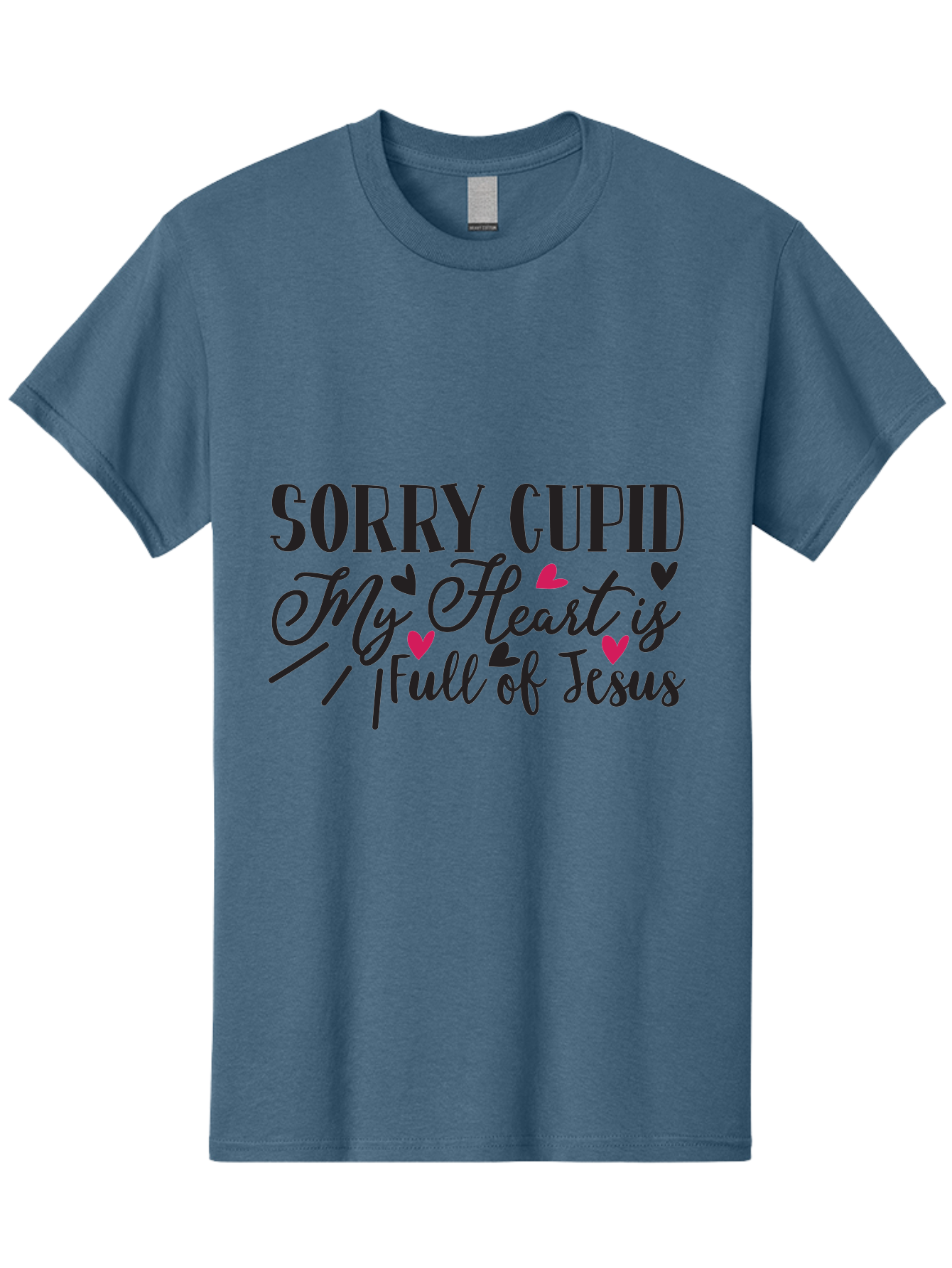 Sorry Cupid My Heart Is Full Of Jesus-01 Men'S Graphic Tee, 100% Cotton, Comfortable Casual Summer Wear, Machine Washable, Faith-Based Quote, Inspirational Sayings, Christian T-Shirt Design, Valentines Day Quote, Cupid Quote, Love Lettering, Aae659 13