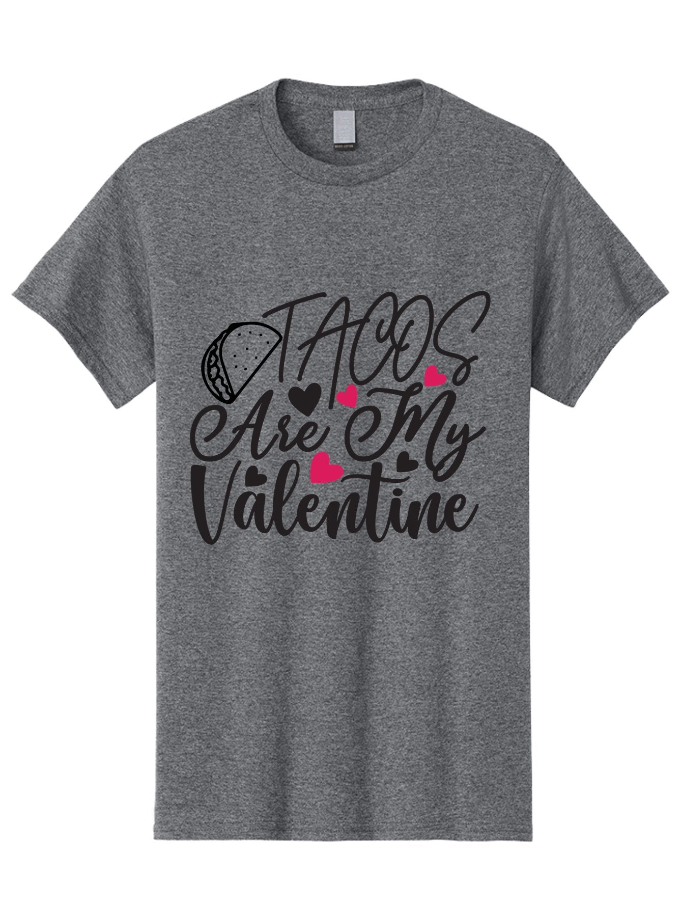 Tacos Are My Valentine Men'S Graphic Tee, 100% Cotton, Comfortable Casual Summer Wear, Machine Washable, Tacos Are My Valentine, Taco Love Quotes, Funny Valentines Day, Mexican Food Quotes, Taco Valentines Day, Taco Hearts, Cute Taco Designs, Aae680