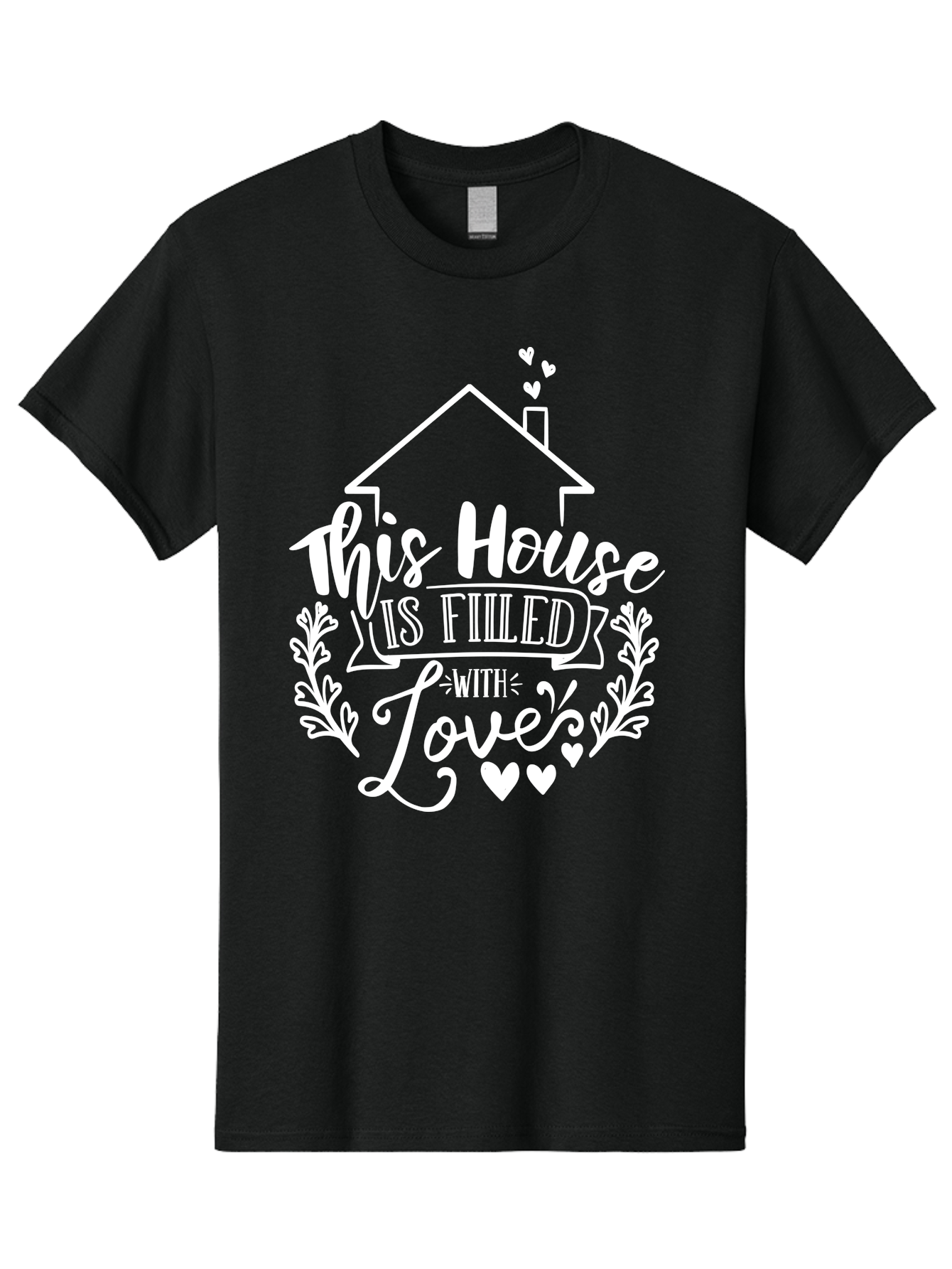 This House Is Filled With Love White Men'S Graphic Tee, 100% Cotton, Comfortable Casual Summer Wear, Machine Washable, Home Sweet Home, Love-Filled Home, Family Values, Heartfelt Sentiment, Cozy Home Decor, Inspirational Quote, Aae731 27