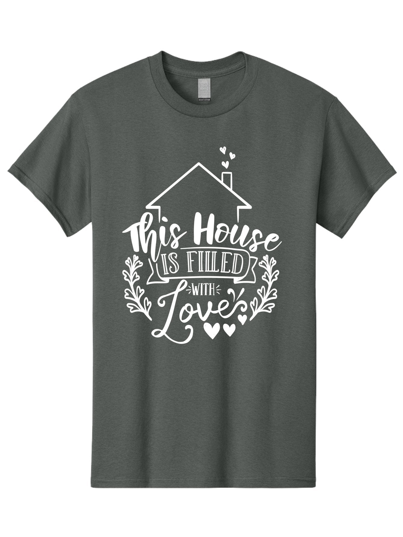 This House Is Filled With Love White Men'S Graphic Tee, 100% Cotton, Comfortable Casual Summer Wear, Machine Washable, Home Sweet Home, Love-Filled Home, Family Values, Heartfelt Sentiment, Cozy Home Decor, Inspirational Quote, Aae731 5