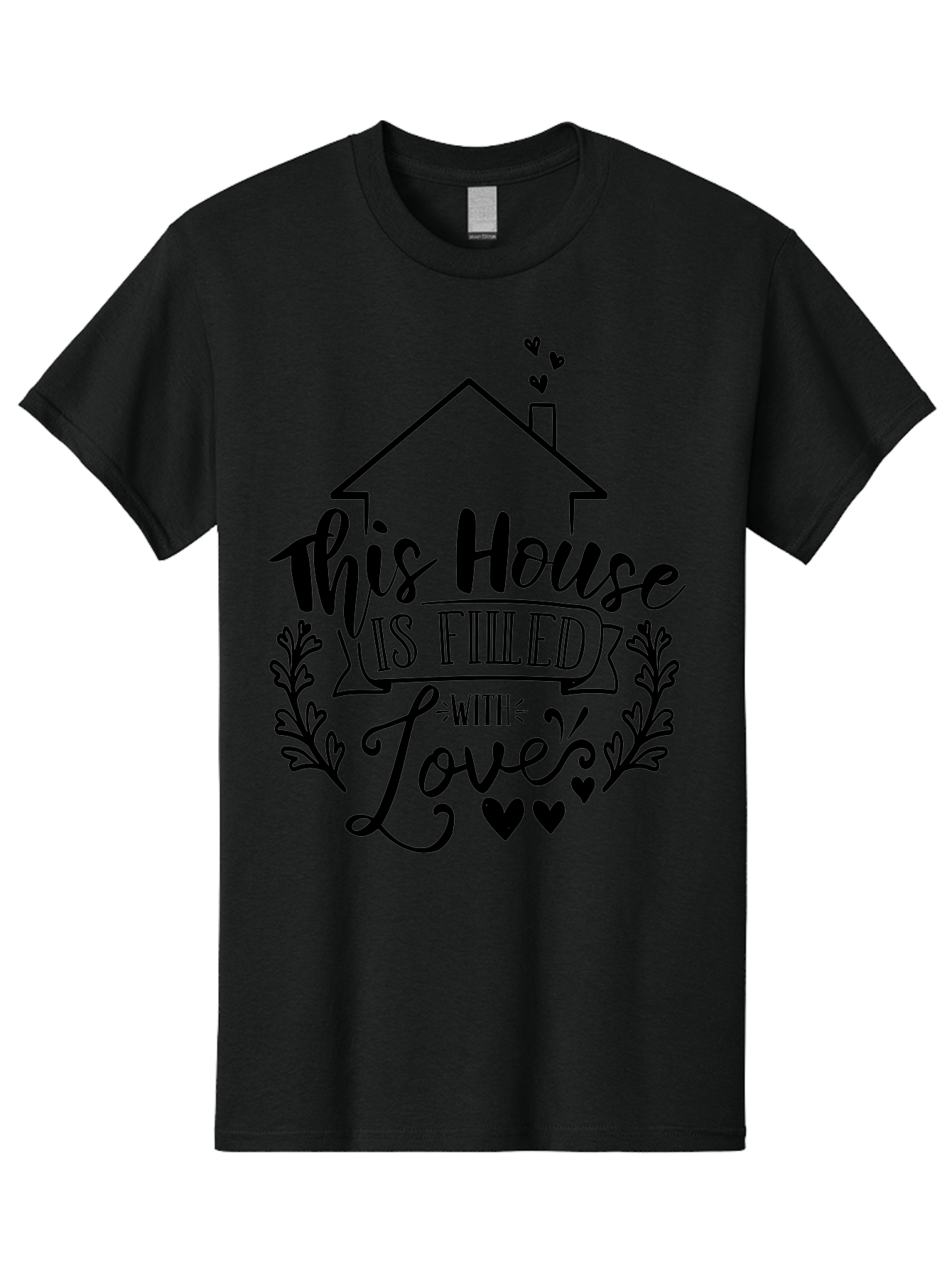 This House Is Filled With Love Men'S Graphic Tee, 100% Cotton, Comfortable Casual Summer Wear, Machine Washable, Home Sweet Home, House Filled With Love, Family Values, Heartwarming Quotes, Home Decor Inspiration, Love Quotes For Home, Aae732 11