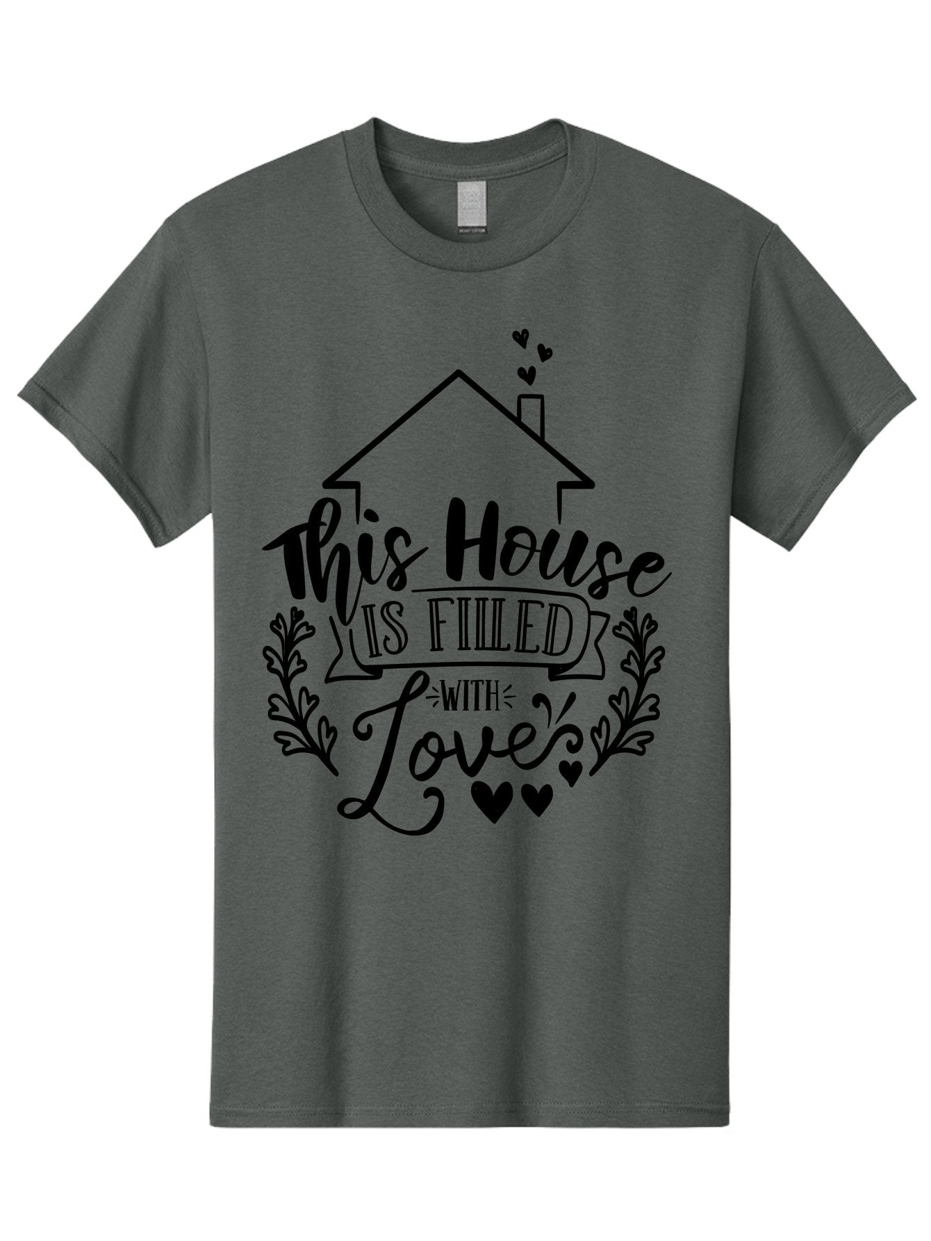 This House Is Filled With Love Men'S Graphic Tee, 100% Cotton, Comfortable Casual Summer Wear, Machine Washable, Home Sweet Home, House Filled With Love, Family Values, Heartwarming Quotes, Home Decor Inspiration, Love Quotes For Home, Aae732 5