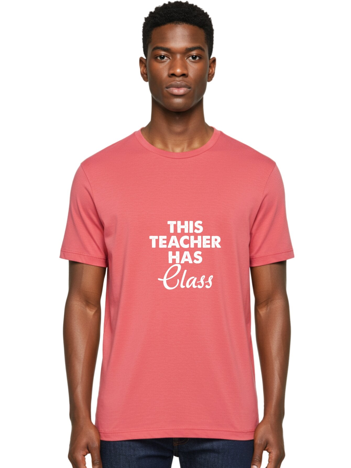 This Teacher Has Class Men'S Graphic Tee, 100% Cotton, Comfortable Casual Summer Wear, Machine Washable, Teacher Appreciation, Educational Humor, Classroom Inspiration, Teacher Pride, Funny Teacher Quotes, Classroom Decor, Teacher Gifts Aae734 17