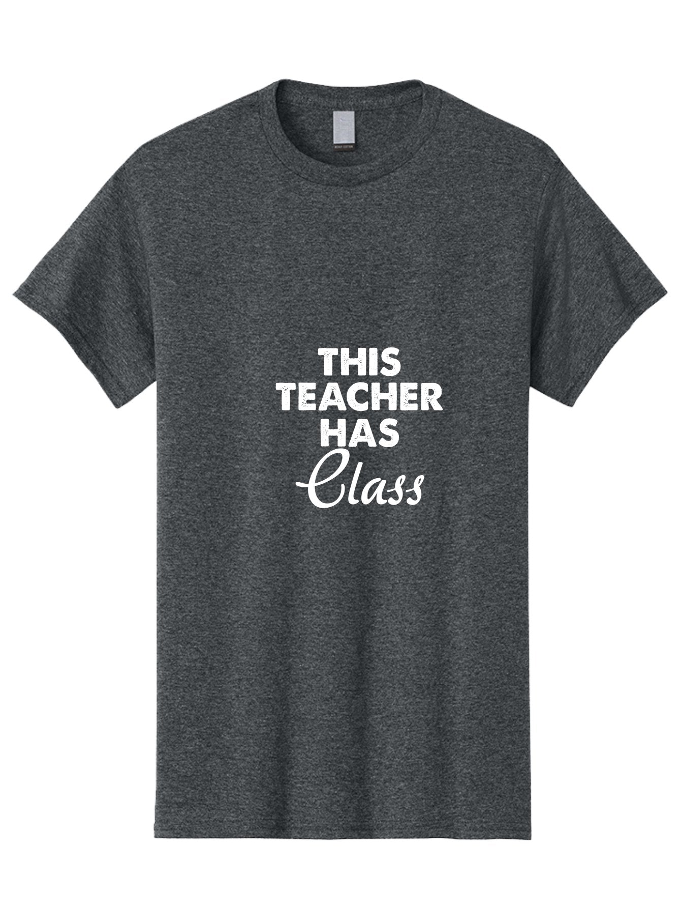 This Teacher Has Class Men'S Graphic Tee, 100% Cotton, Comfortable Casual Summer Wear, Machine Washable, Teacher Appreciation, Educational Humor, Classroom Inspiration, Teacher Pride, Funny Teacher Quotes, Classroom Decor, Teacher Gifts Aae734 7