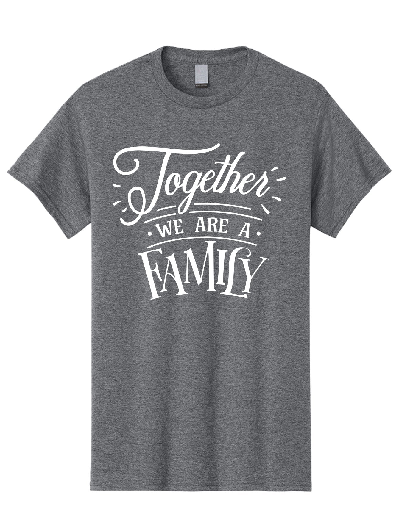 Together We Are A Family - White Men'S Graphic Tee, 100% Cotton, Comfortable Casual Summer Wear, Machine Washable, Family Unity, Togetherness, Family Bonding, Family Love, Family Values, Inspirational Quotes, Motivation, White Text, Aae746