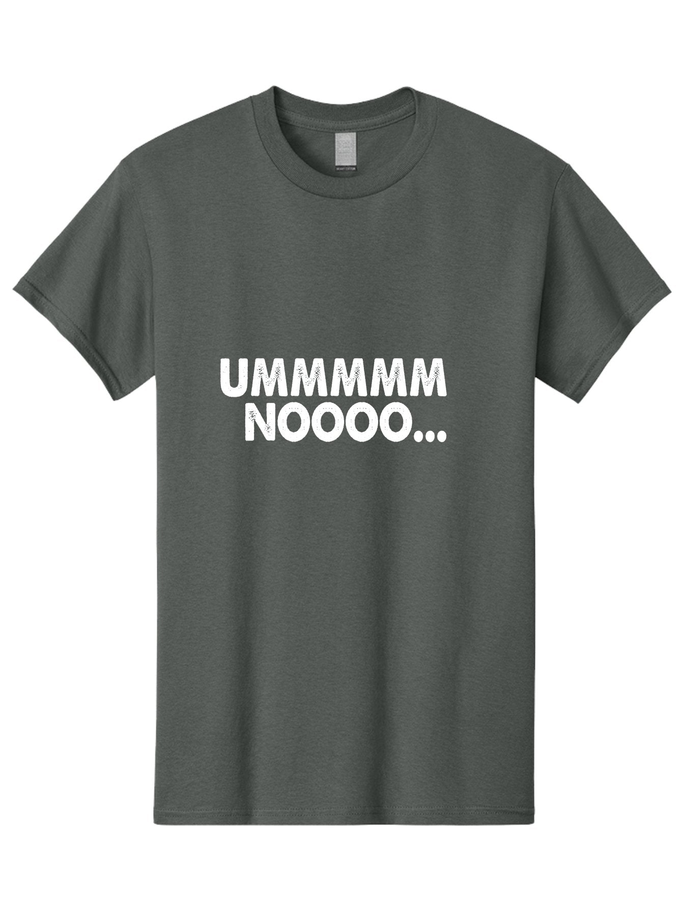 Ummmmm Noooo-01 Men'S Graphic Tee, 100% Cotton, Comfortable Casual Summer Wear, Machine Washable, Ummmmm Noooo, Funny Text, White Text On Green, Humorous Expression, Meme Text, Playful Phrase, Witty Saying, Comedic Graphic Aae766 8