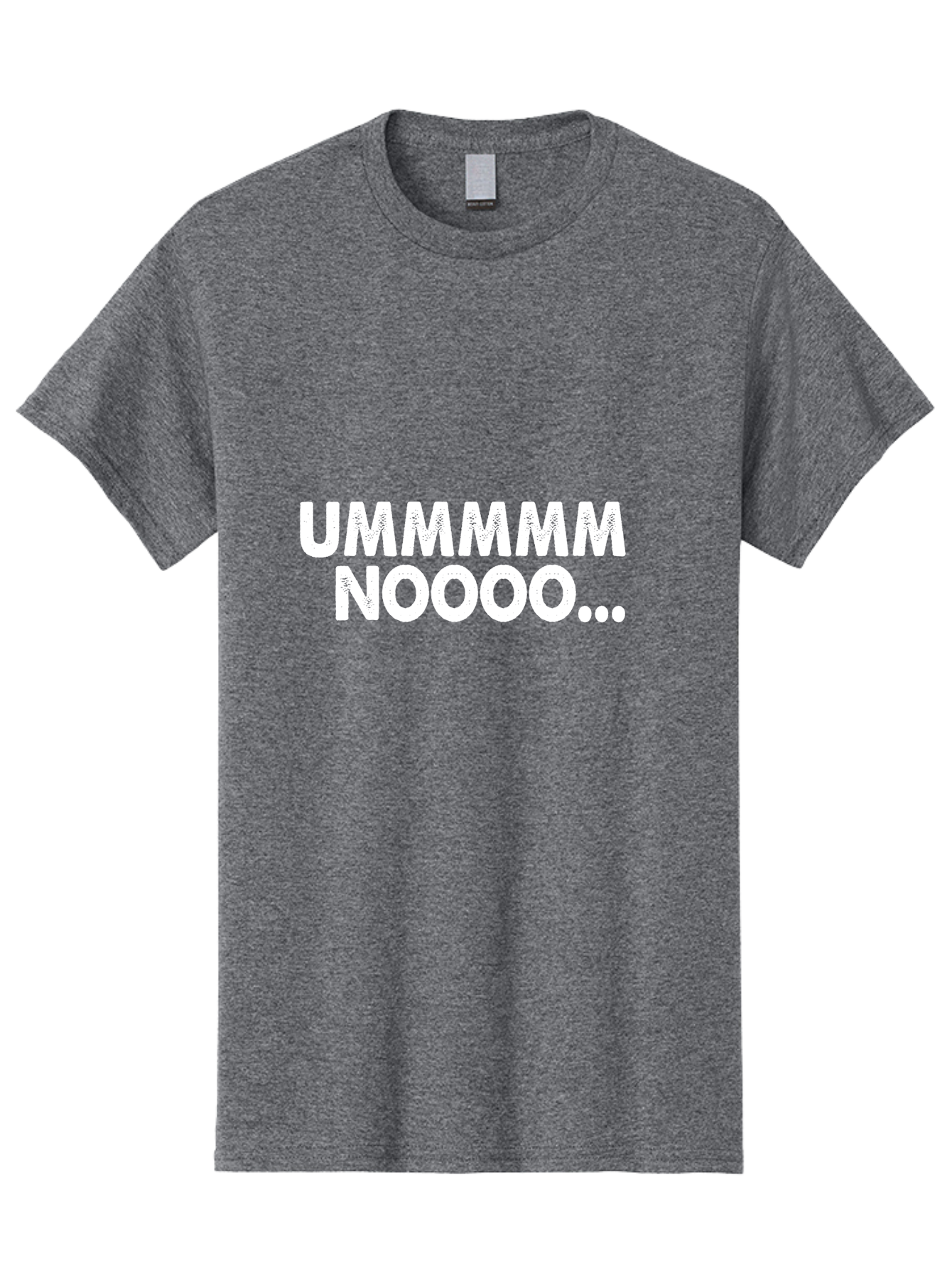 Ummmmm Noooo-01 Men'S Graphic Tee, 100% Cotton, Comfortable Casual Summer Wear, Machine Washable, Ummmmm Noooo, Funny Text, White Text On Green, Humorous Expression, Meme Text, Playful Phrase, Witty Saying, Comedic Graphic Aae766 7