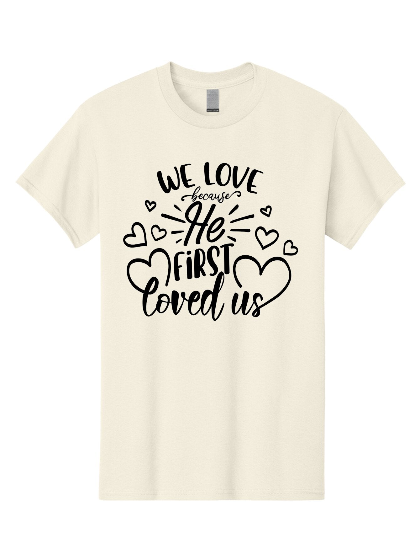 We Love Because He First Loved Us Men'S Graphic Tee, 100% Cotton, Comfortable Casual Summer Wear, Machine Washable, Inspirational Quote, Christian Love, Heartwarming Message, Divine Love, Faith-Based Graphic, Love Quote, Bible Verse Art, Aae826 8
