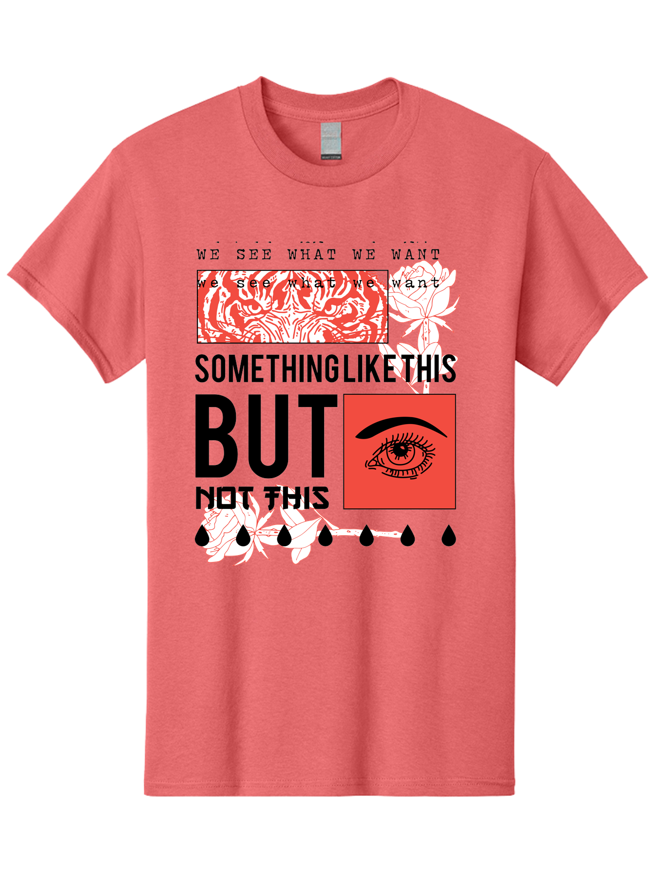 We See - Men Men'S Graphic Tee, 100% Cotton, Comfortable Casual Summer Wear, Machine Washable, Eye With Tears, Abstract Art, Surrealism, Thought-Provoking Quote, Bold Typography, Contrasting Colors, Eye-Catching Design, Striking Imagery, Aae827 13