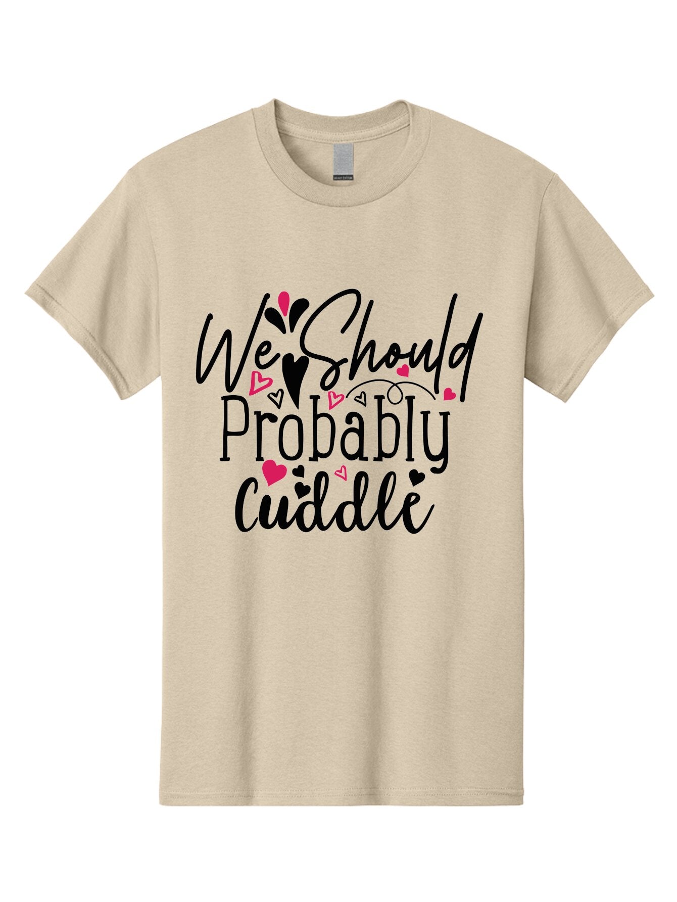 We Should Probably Cuddle Men'S Graphic Tee, 100% Cotton, Comfortable Casual Summer Wear, Machine Washable, Love Quotes, Cuddle, Relationship Goals, Heartwarming Messages, Romantic Phrases, Valentines Day Gifts Aae828 15