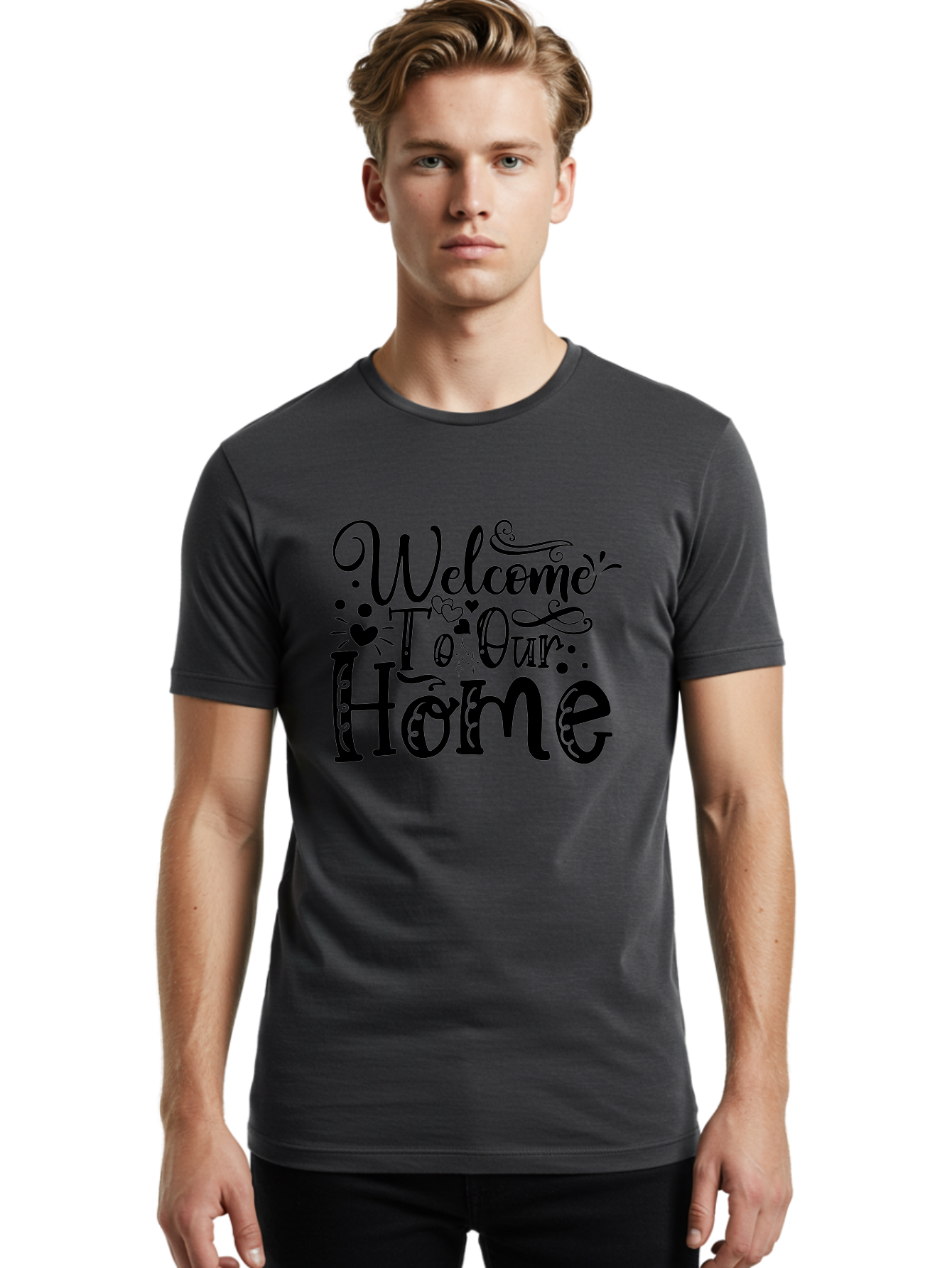 Welcome To Our Home Men'S Graphic Tee, 100% Cotton, Comfortable Casual Summer Wear, Machine Washable, Welcome Sign, Home Decor, Warm Welcome, Inviting Atmosphere, Decorative Text, Heart Designs, Home Signage, Friendly Greeting Aae833 26