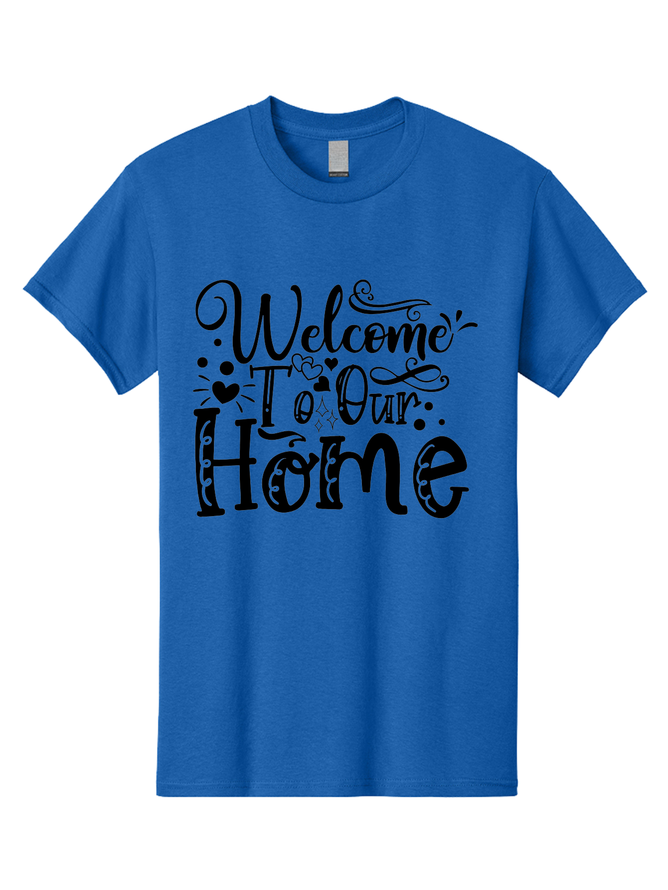 Welcome To Our Home Men'S Graphic Tee, 100% Cotton, Comfortable Casual Summer Wear, Machine Washable, Welcome Sign, Home Decor, Warm Welcome, Inviting Atmosphere, Decorative Text, Heart Designs, Home Signage, Friendly Greeting Aae833 17
