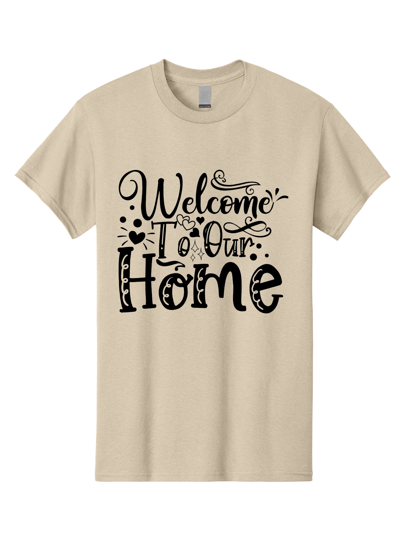 Welcome To Our Home Men'S Graphic Tee, 100% Cotton, Comfortable Casual Summer Wear, Machine Washable, Welcome Sign, Home Decor, Warm Welcome, Inviting Atmosphere, Decorative Text, Heart Designs, Home Signage, Friendly Greeting Aae833