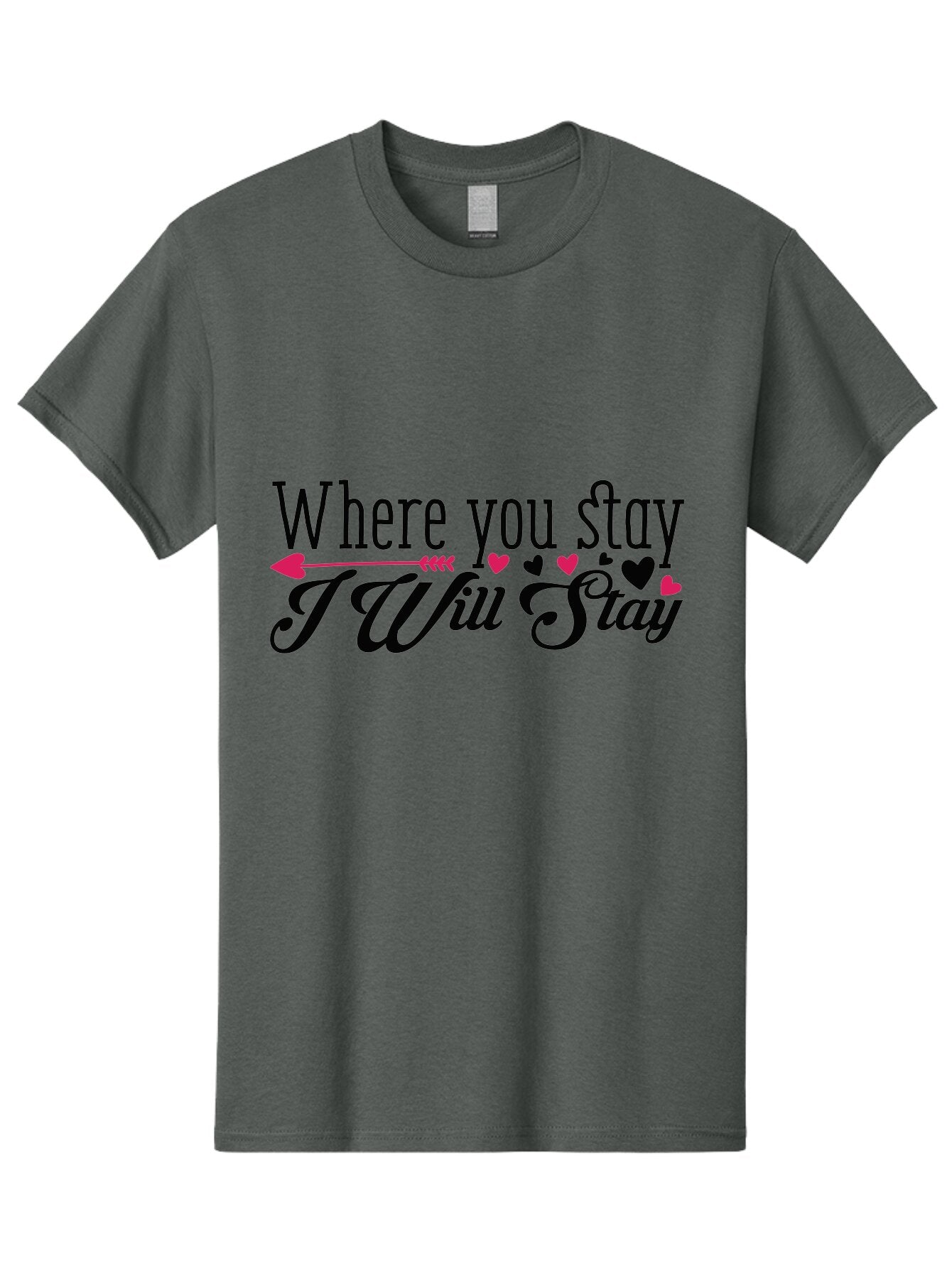 Where You Stay I Will Stay Men'S Graphic Tee, 100% Cotton, Comfortable Casual Summer Wear, Machine Washable, Love Quote, Relationship Goals, Heartwarming Phrase, Sweet Sentiment, Couple'S Quote, Arrow And Hearts, Valentines Day Gift, Aae838