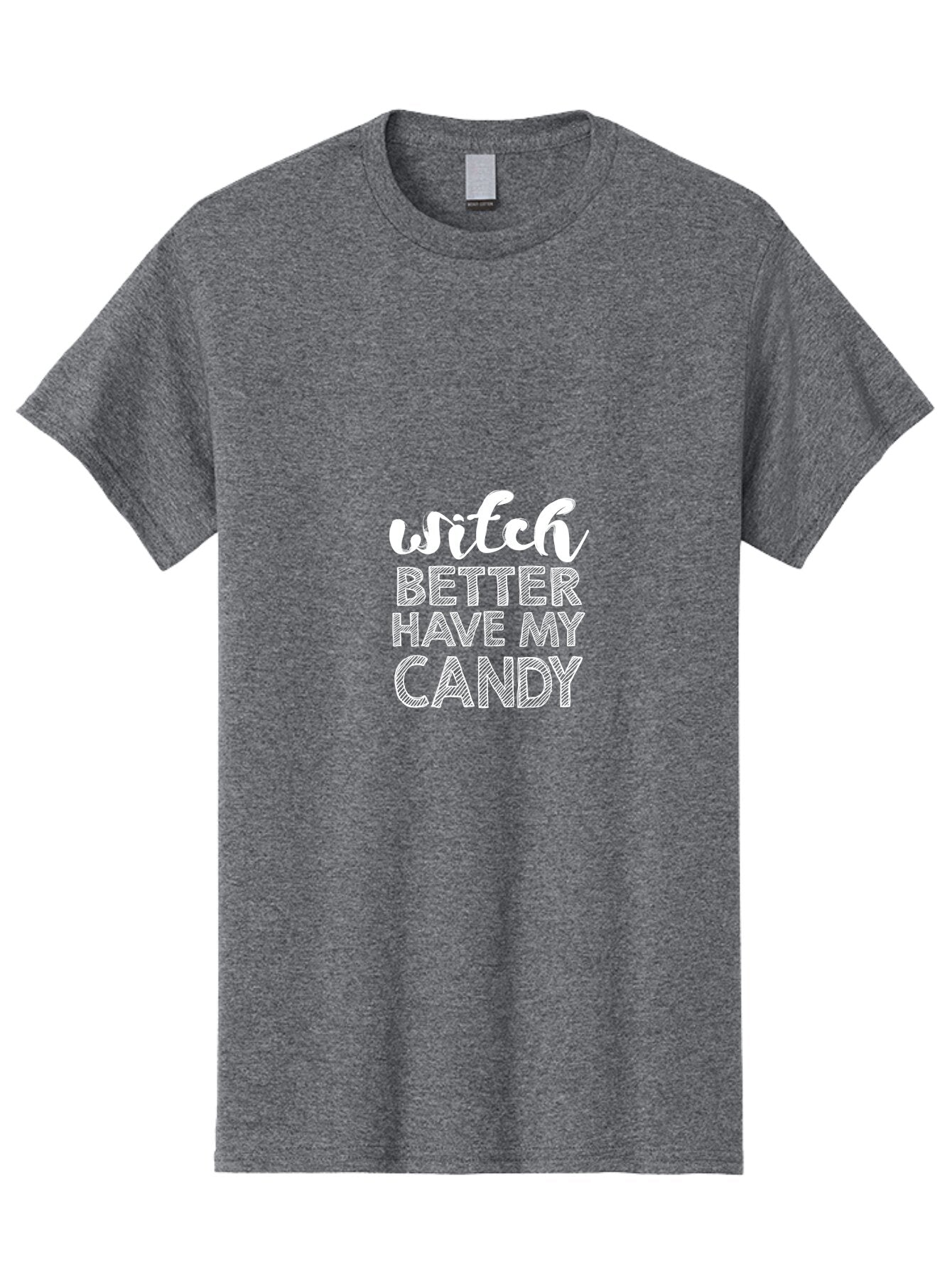 Witch Better Have My Candy Men'S Graphic Tee, 100% Cotton, Comfortable Casual Summer Wear, Machine Washable, Halloween Quote, Funny Halloween Sayings, Candy Lover, Halloween Humor, Spooky Season, Witchy Vibes, Trick Or Treat, Halloween Phrases Aae857 15