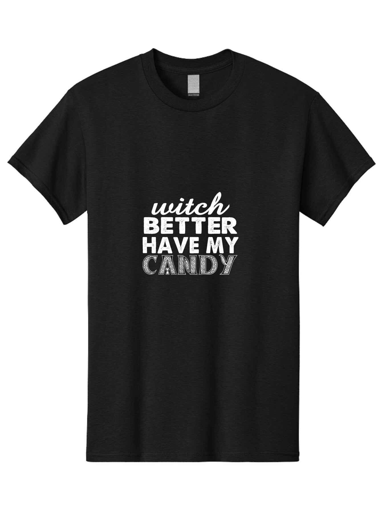 Witch Better Have My Candy 2 Men'S Graphic Tee, 100% Cotton, Comfortable Casual Summer Wear, Machine Washable, Halloween Quote, Funny Saying, Witch Phrase, Candy Humor, Spooky Season, Halloween Humor, Candy Love, Trick Or Treat Aae858 8