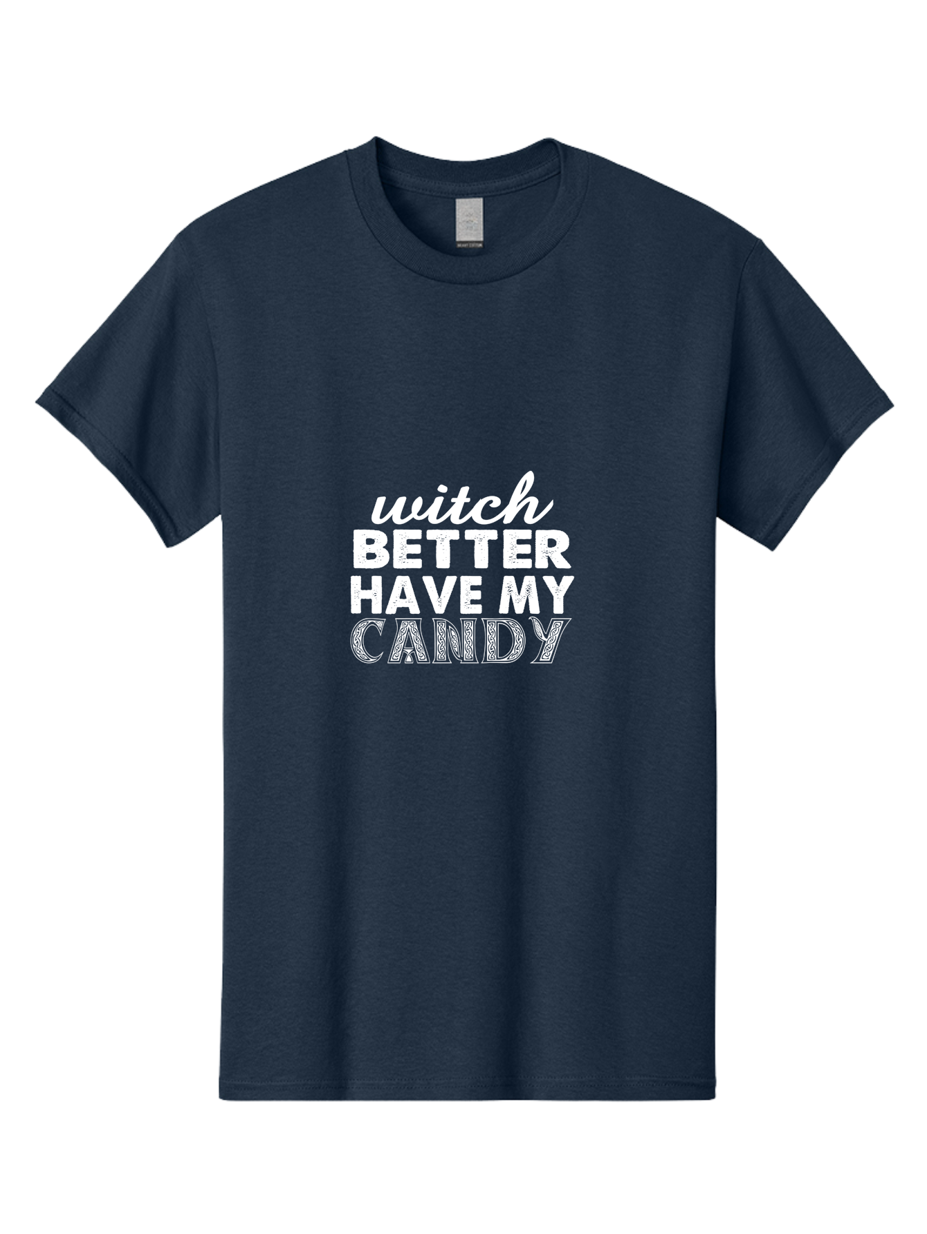 Witch Better Have My Candy 2 Men'S Graphic Tee, 100% Cotton, Comfortable Casual Summer Wear, Machine Washable, Halloween Quote, Funny Saying, Witch Phrase, Candy Humor, Spooky Season, Halloween Humor, Candy Love, Trick Or Treat Aae858 13