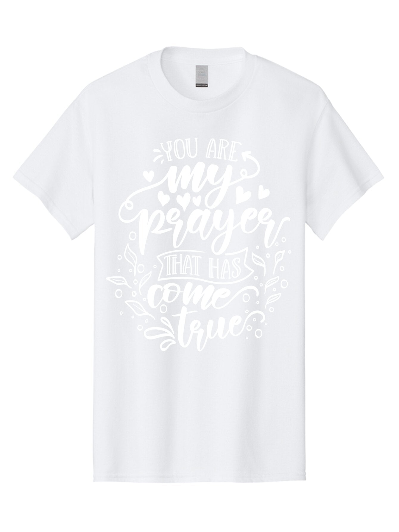 You Are My Prayer That Has Come True White Men'S Graphic Tee, 100% Cotton, Comfortable Casual Summer Wear, Machine Washable, Inspirational Quote, Heartwarming Message, Prayer Come True, Beautiful Typography, Floral Designs, Lovely Hearts, Aae871 10