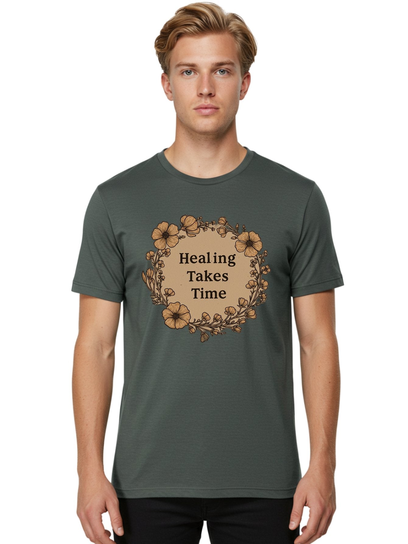 Healing-Takes-Time-2 Men'S Graphic Tee, 100% Cotton, Comfortable Casual Summer Wear, Machine Washable, Healing Takes Time, Inspirational Quote, Motivational Message, Floral Wreath, Delicate Flowers, Serene Atmosphere, Self-Care Reminder, Bae032 25