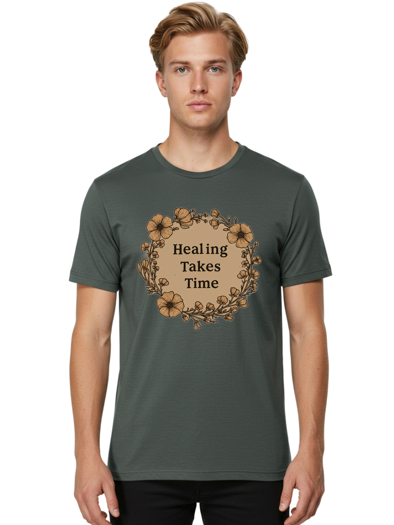 Healing-Takes-Time-2 Men'S Graphic Tee, 100% Cotton, Comfortable Casual Summer Wear, Machine Washable, Healing Takes Time, Inspirational Quote, Motivational Message, Floral Wreath, Delicate Flowers, Serene Atmosphere, Self-Care Reminder, Bae032 21