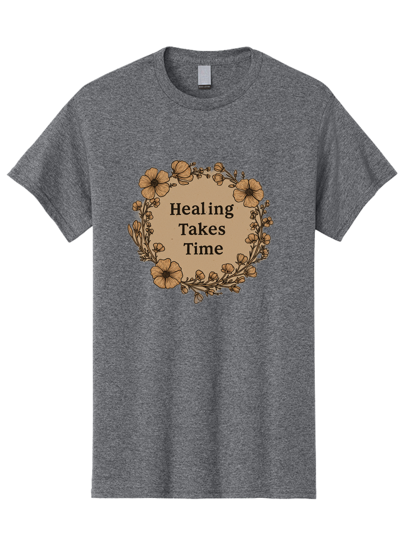 Healing-Takes-Time-2 Men'S Graphic Tee, 100% Cotton, Comfortable Casual Summer Wear, Machine Washable, Healing Takes Time, Inspirational Quote, Motivational Message, Floral Wreath, Delicate Flowers, Serene Atmosphere, Self-Care Reminder, Bae032 13