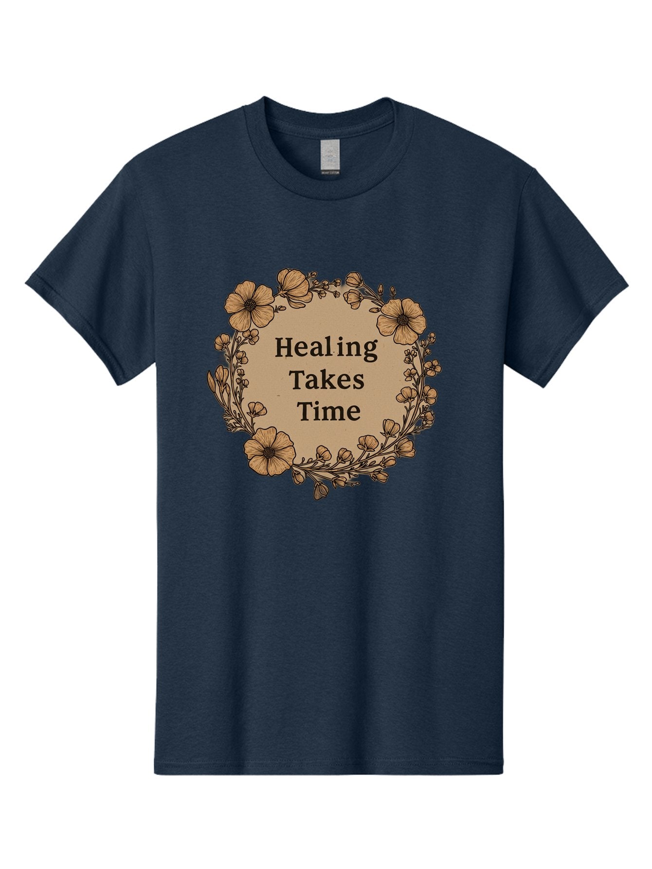 Healing-Takes-Time-2 Men'S Graphic Tee, 100% Cotton, Comfortable Casual Summer Wear, Machine Washable, Healing Takes Time, Inspirational Quote, Motivational Message, Floral Wreath, Delicate Flowers, Serene Atmosphere, Self-Care Reminder, Bae032 13