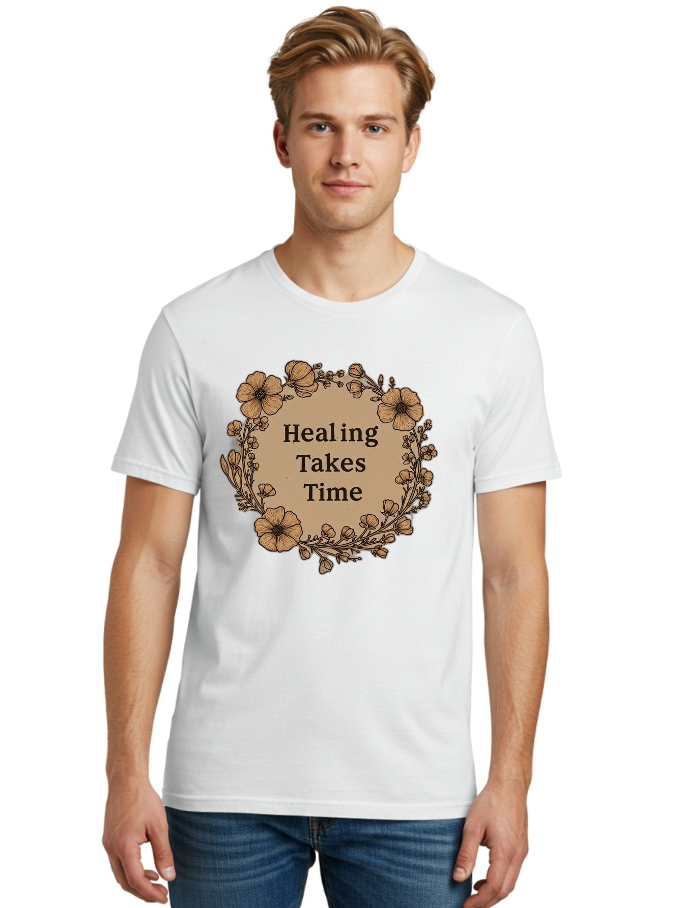 Healing-Takes-Time-2 Men'S Graphic Tee, 100% Cotton, Comfortable Casual Summer Wear, Machine Washable, Healing Takes Time, Inspirational Quote, Motivational Message, Floral Wreath, Delicate Flowers, Serene Atmosphere, Self-Care Reminder, Bae032 24