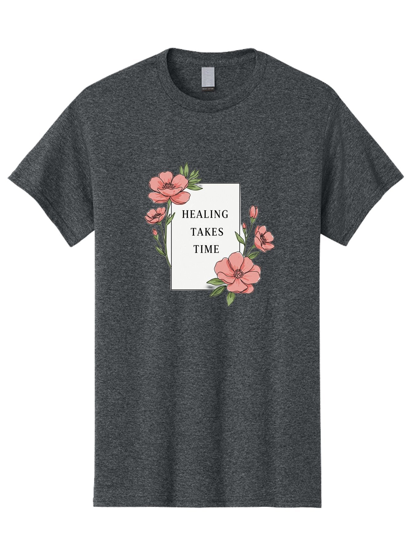 Healing-Takes-Time Men'S Graphic Tee, 100% Cotton, Comfortable Casual Summer Wear, Machine Washable, Inspirational Quote, Healing Process, Floral Illustration, Pink Flowers, Motivational Message, Self Care, Wellness, Mental Health Awareness, Bae036