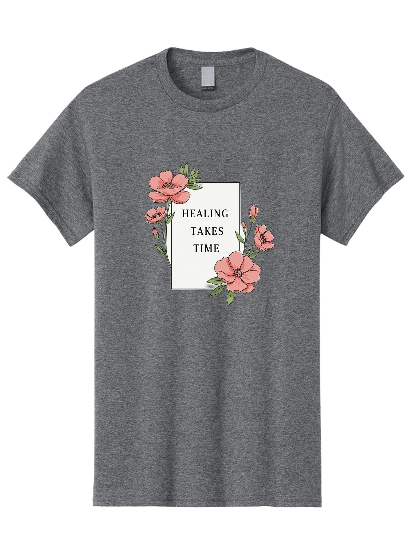 Healing-Takes-Time Men'S Graphic Tee, 100% Cotton, Comfortable Casual Summer Wear, Machine Washable, Inspirational Quote, Healing Process, Floral Illustration, Pink Flowers, Motivational Message, Self Care, Wellness, Mental Health Awareness, Bae036