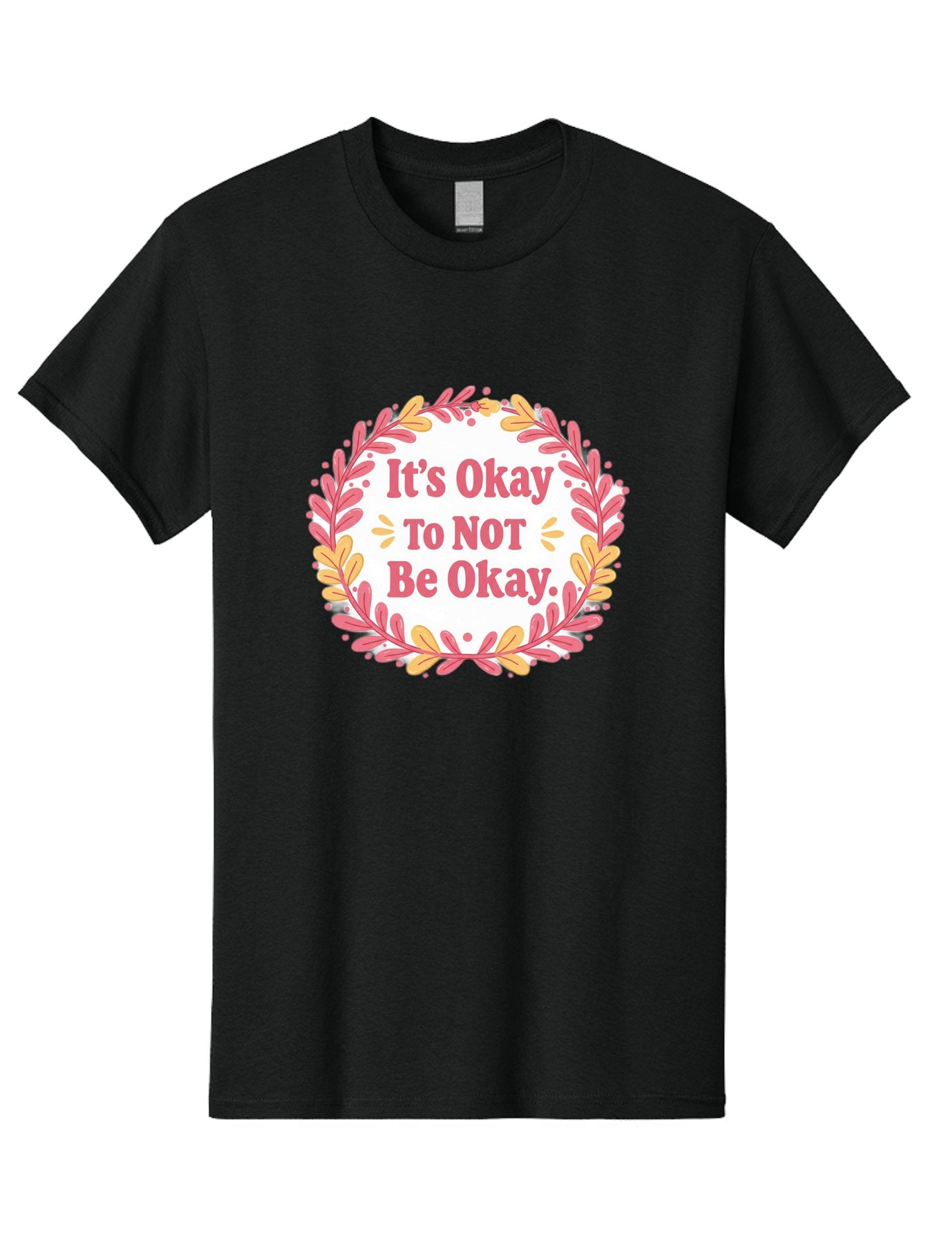 It-S-Okay-To-Not-Be-Okay-1 Men'S Graphic Tee, 100% Cotton, Comfortable Casual Summer Wear, Machine Washable, Motivational Quote, Mental Health Awareness, Inspirational Message, Positive Vibes, Self Care, Wellness, Pink Font, Yellow Leaves, Bae050 6