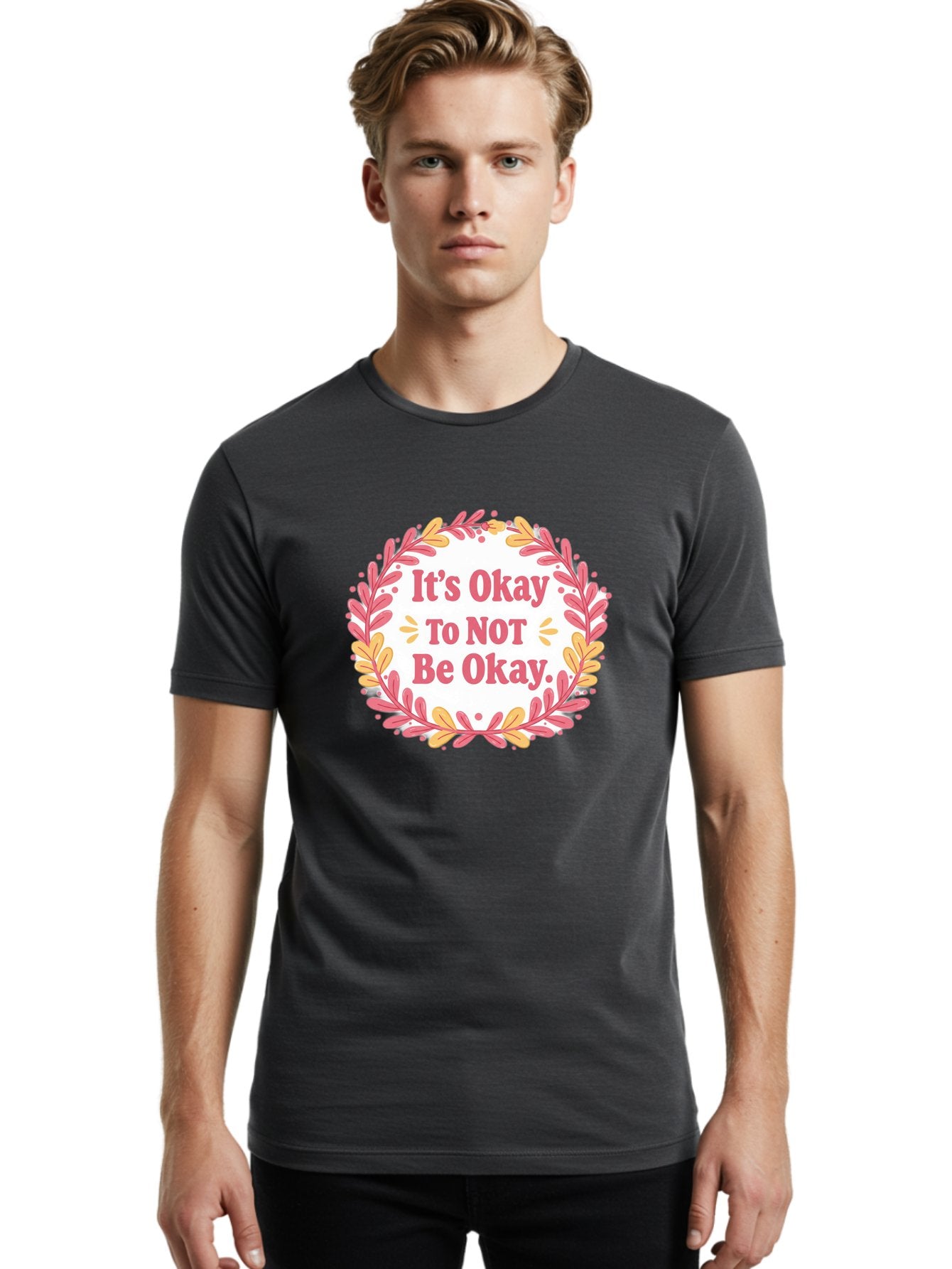 It-S-Okay-To-Not-Be-Okay-1 Men'S Graphic Tee, 100% Cotton, Comfortable Casual Summer Wear, Machine Washable, Motivational Quote, Mental Health Awareness, Inspirational Message, Positive Vibes, Self Care, Wellness, Pink Font, Yellow Leaves, Bae050 20