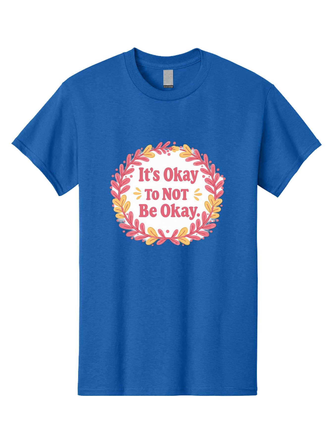 It-S-Okay-To-Not-Be-Okay-1 Men'S Graphic Tee, 100% Cotton, Comfortable Casual Summer Wear, Machine Washable, Motivational Quote, Mental Health Awareness, Inspirational Message, Positive Vibes, Self Care, Wellness, Pink Font, Yellow Leaves, Bae050 15