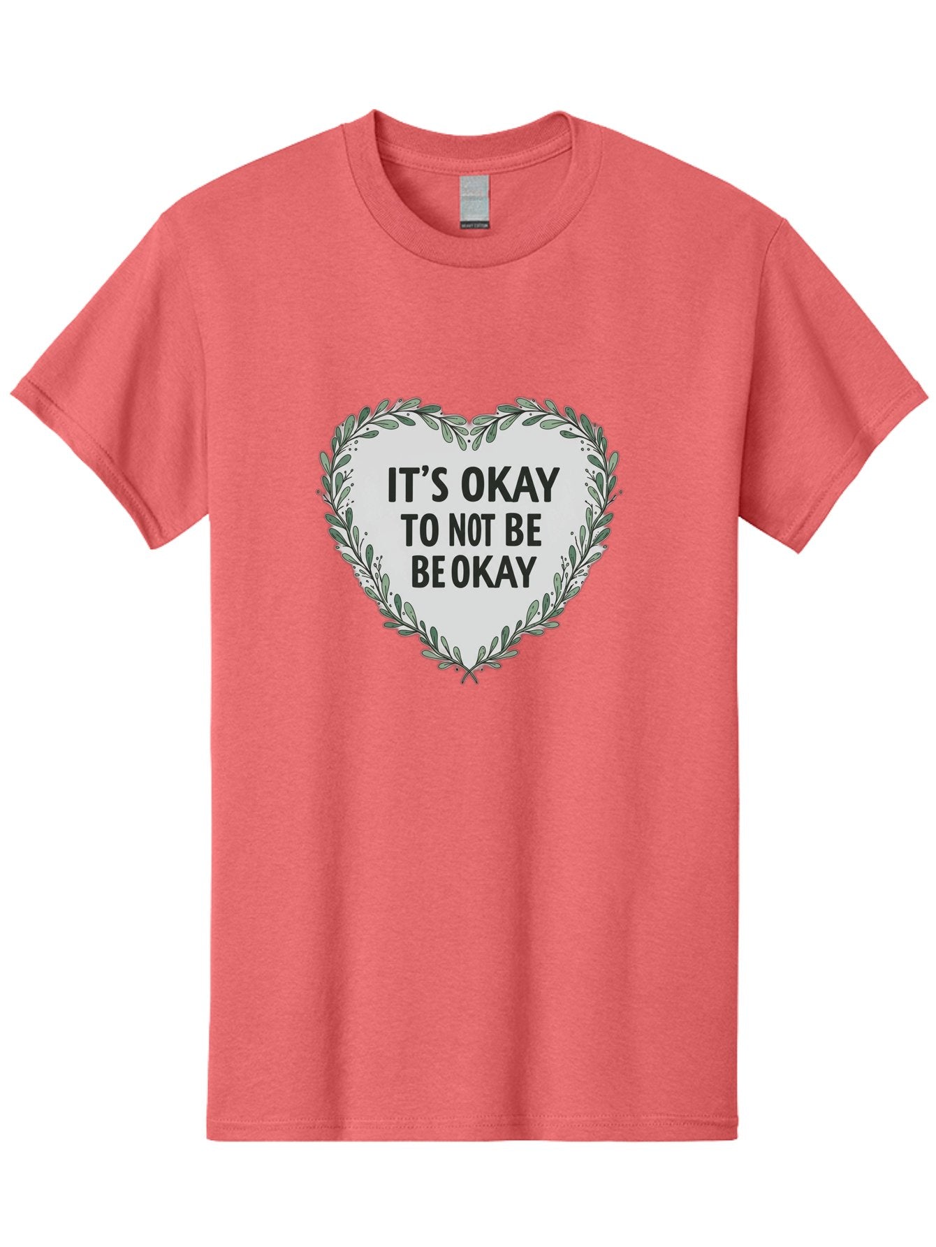 It-S-Okay-To-Not-Be-Okay-2 Men'S Graphic Tee, 100% Cotton, Comfortable Casual Summer Wear, Machine Washable, Mental Health Awareness, Inspirational Quotes, Heart Shape, Floral Wreath, Motivational Messages, Self Care, Emotional Support, Bae051 3