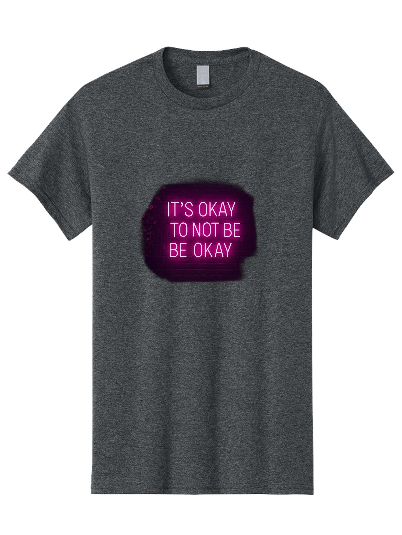It-S-Okay-To-Not-Be-Okay-3 Men'S Graphic Tee, 100% Cotton, Comfortable Casual Summer Wear, Machine Washable, Mental Health Awareness, Self Care, Emotional Support, Neon Sign, Pink Text, Inspirational Quote, Motivational Message Bae052 14