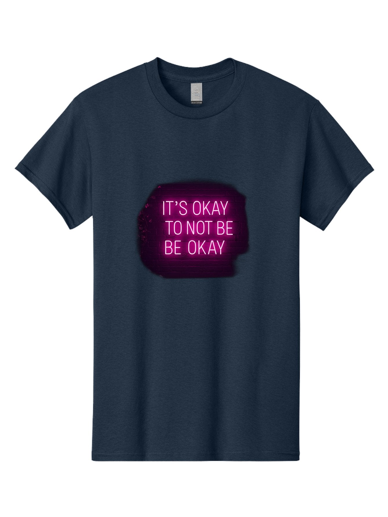It-S-Okay-To-Not-Be-Okay-3 Men'S Graphic Tee, 100% Cotton, Comfortable Casual Summer Wear, Machine Washable, Mental Health Awareness, Self Care, Emotional Support, Neon Sign, Pink Text, Inspirational Quote, Motivational Message Bae052 7