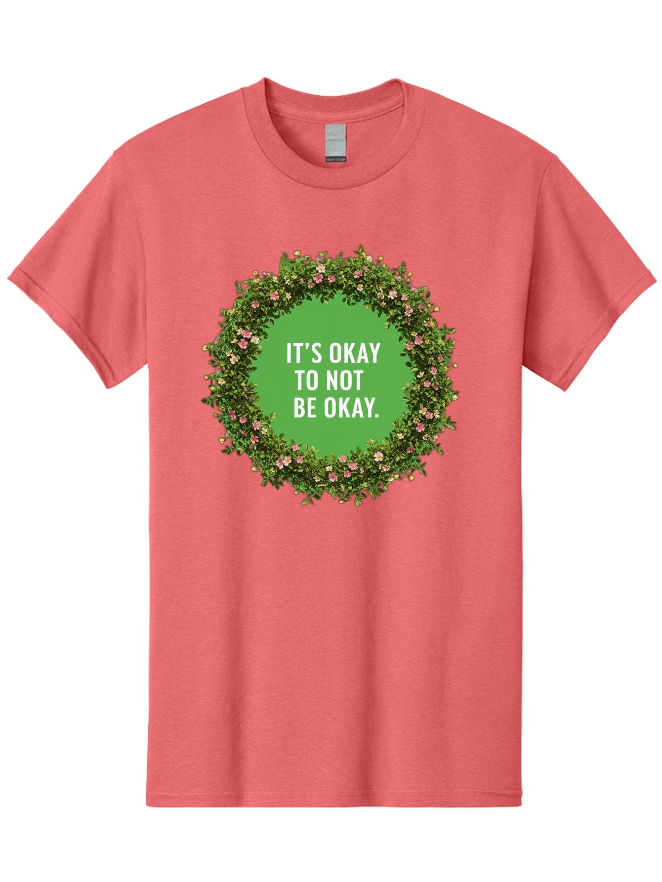 It-S-Okay-To-Not-Be-Okay-4 Men'S Graphic Tee, 100% Cotton, Comfortable Casual Summer Wear, Machine Washable, Mental Health Awareness, Positive Affirmation, Self Care, Emotional Support, Floral Wreath, Motivational Quote, Wellness, Self Love, Bae053 6