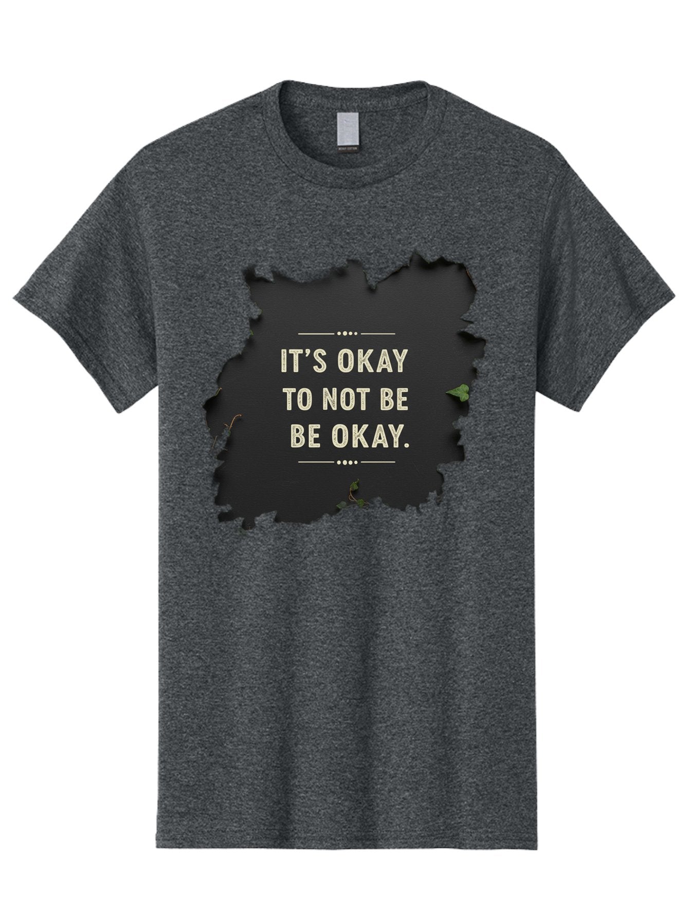 It-S-Okay-To-Not-Be-Okay-5 Men'S Graphic Tee, 100% Cotton, Comfortable Casual Summer Wear, Machine Washable, Mental Health Awareness, Inspirational Quote, Emotional Support, Self Care, Positive Affirmation, Motivational Message, Bae054 12
