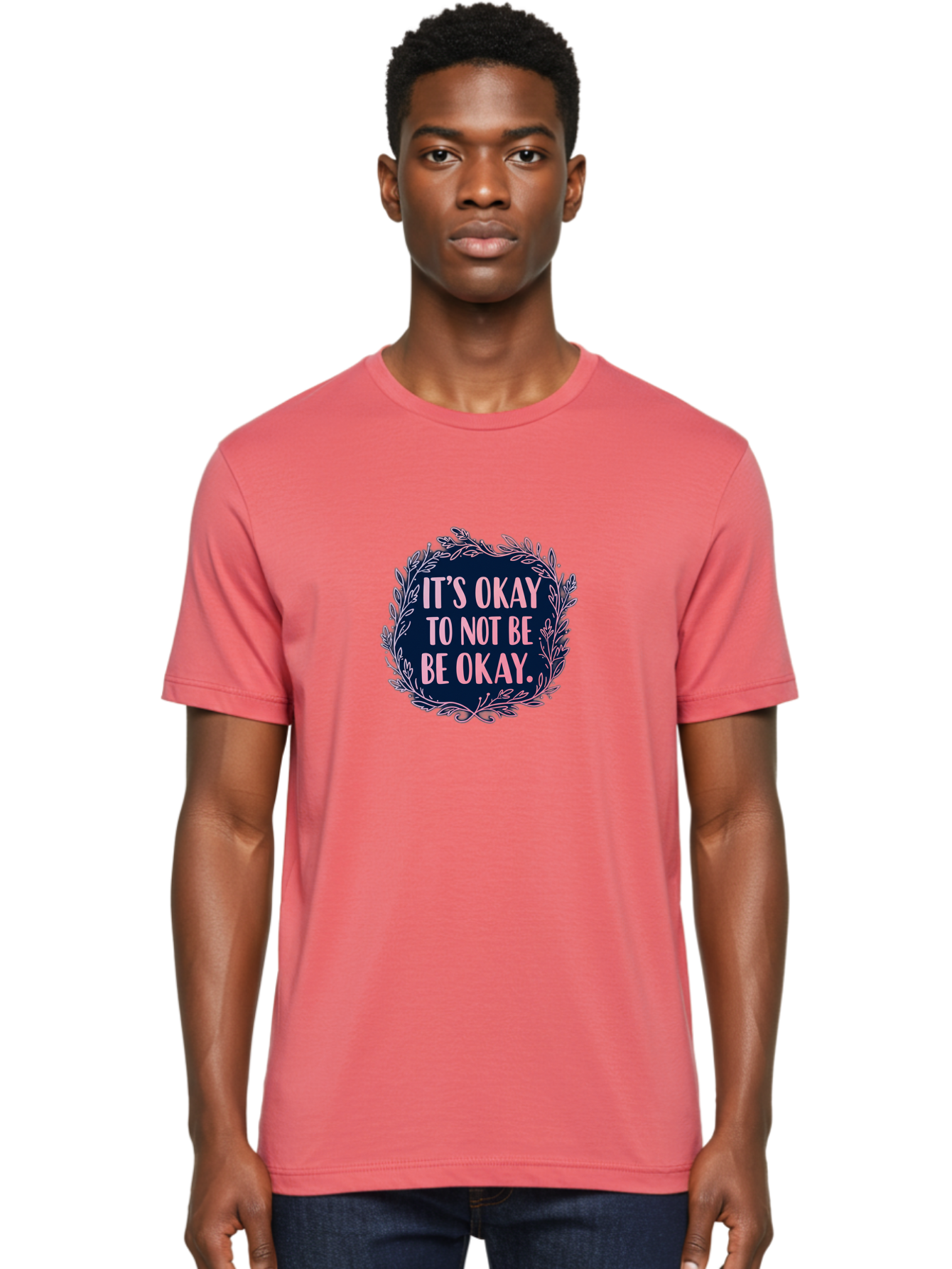 It-S-Okay-To-Not-Be-Okay Men'S Graphic Tee, 100% Cotton, Comfortable Casual Summer Wear, Machine Washable, Mental Health Awareness, Motivational Quote, Self Care, Positive Affirmation, Emotional Wellness, Inspirational Message, Pink Font, Bae055 27