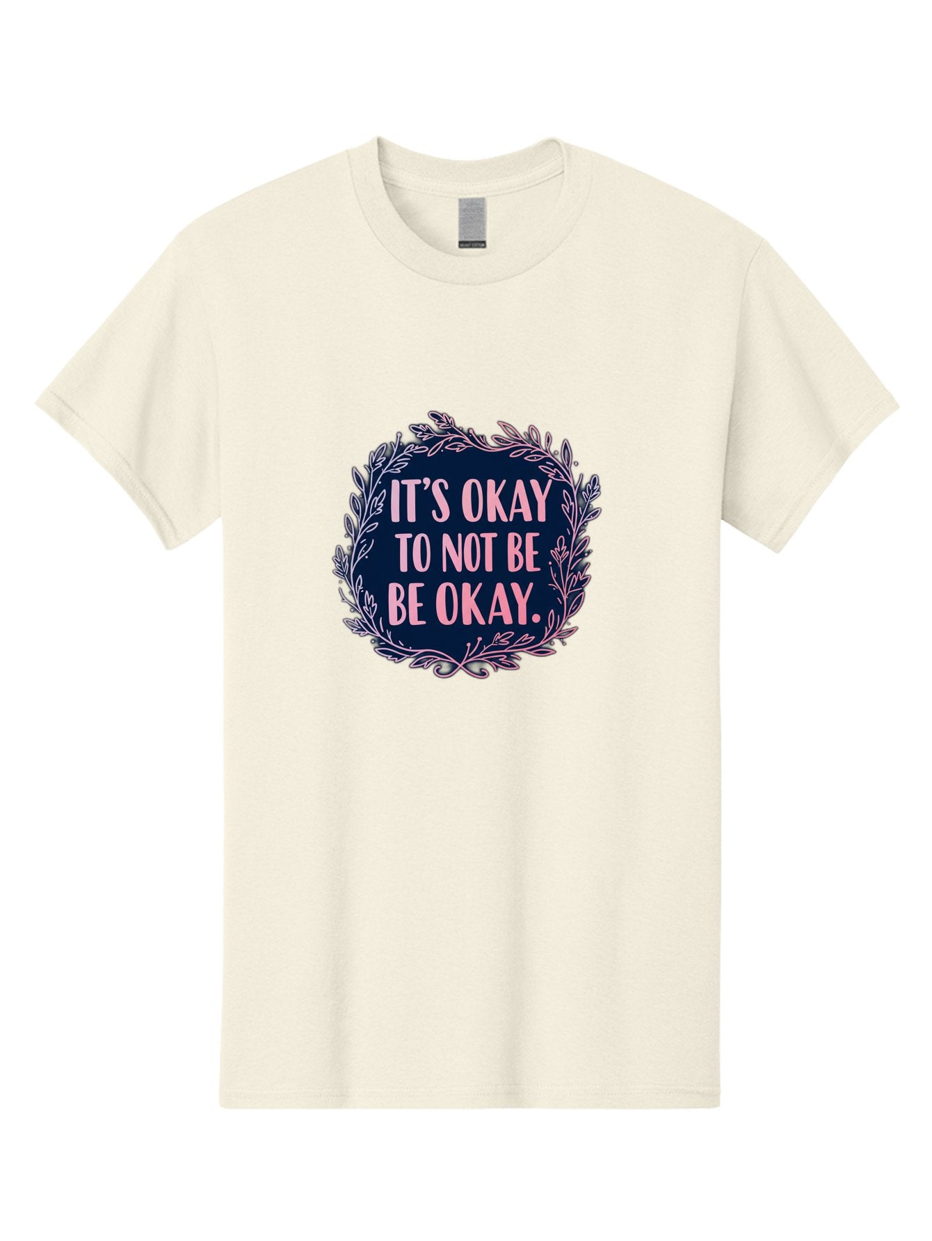 It-S-Okay-To-Not-Be-Okay Men'S Graphic Tee, 100% Cotton, Comfortable Casual Summer Wear, Machine Washable, Mental Health Awareness, Motivational Quote, Self Care, Positive Affirmation, Emotional Wellness, Inspirational Message, Pink Font, Bae055