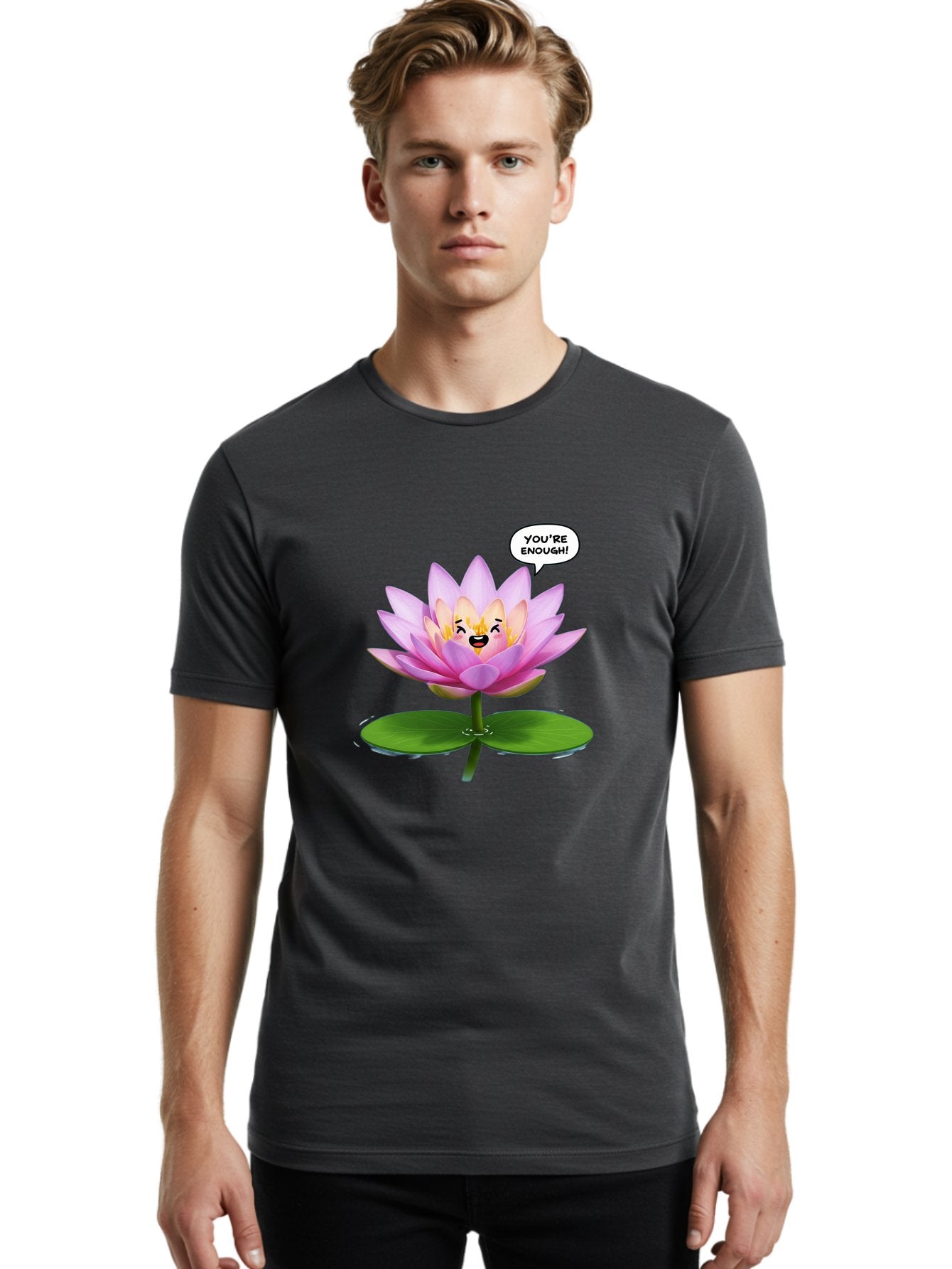 You-Re-Enough-Flower Men'S Graphic Tee, 100% Cotton, Comfortable Casual Summer Wear, Machine Washable, Lotus Flower, Inspirational Quote, Positive Affirmation, Self-Love, Motivational Message, You'Re Enough, Emotional Support, Mental Wellness Bae330 18